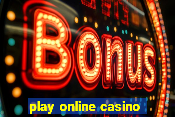 play online casino