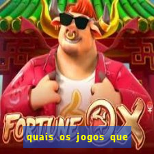 quais os jogos que da dinheiro