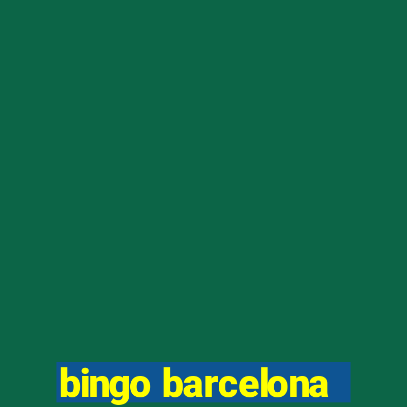 bingo barcelona