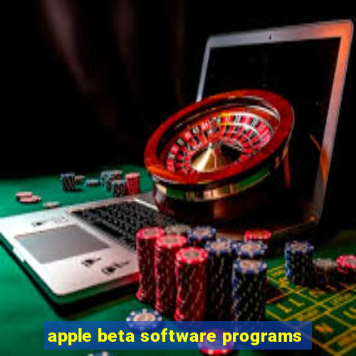 apple beta software programs