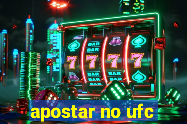 apostar no ufc