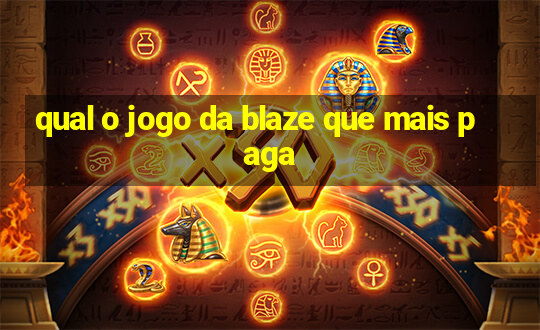 qual o jogo da blaze que mais paga