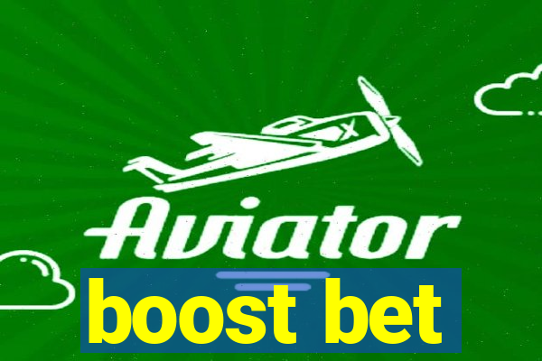 boost bet