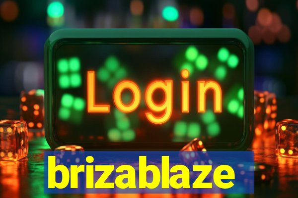 brizablaze