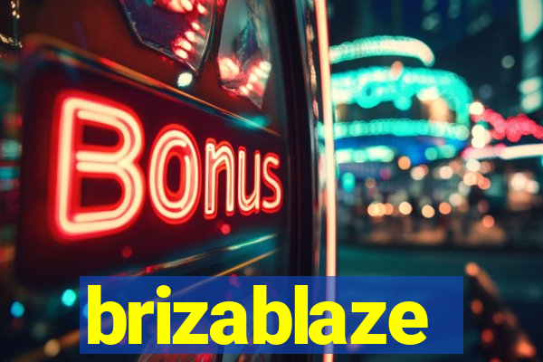 brizablaze