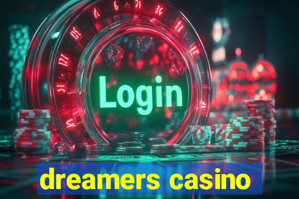 dreamers casino