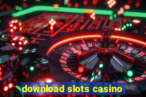 download slots casino