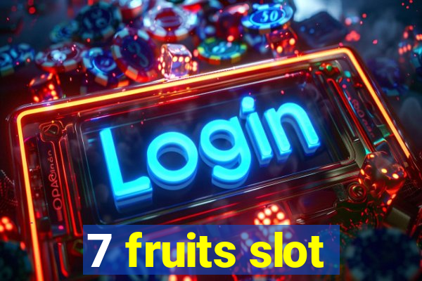 7 fruits slot