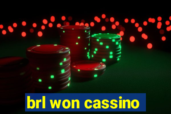 brl won cassino