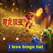 i love bingo hat