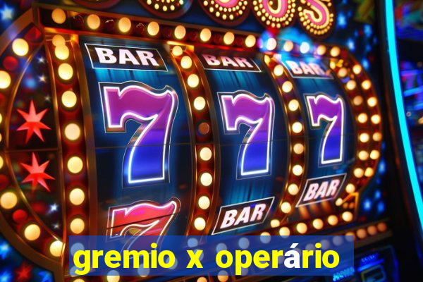 gremio x operário