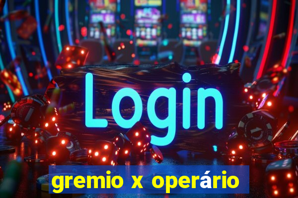 gremio x operário