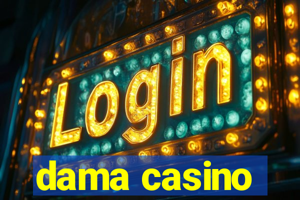 dama casino