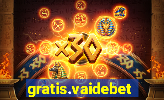 gratis.vaidebet