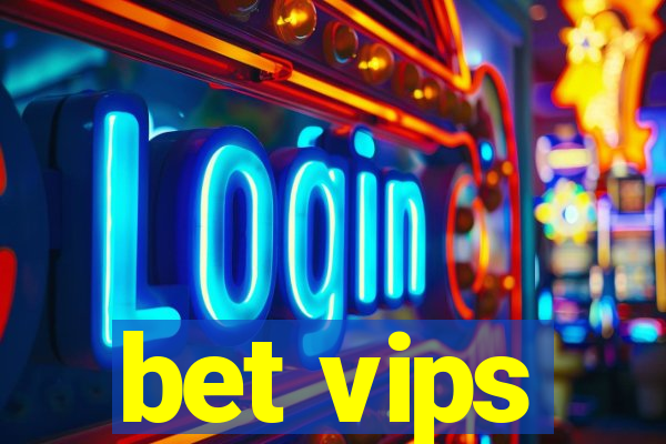 bet vips