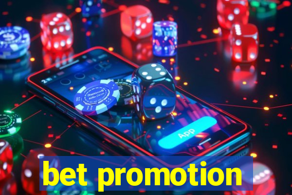 bet promotion