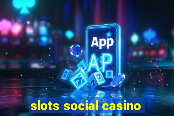 slots social casino