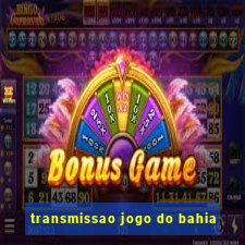 transmissao jogo do bahia