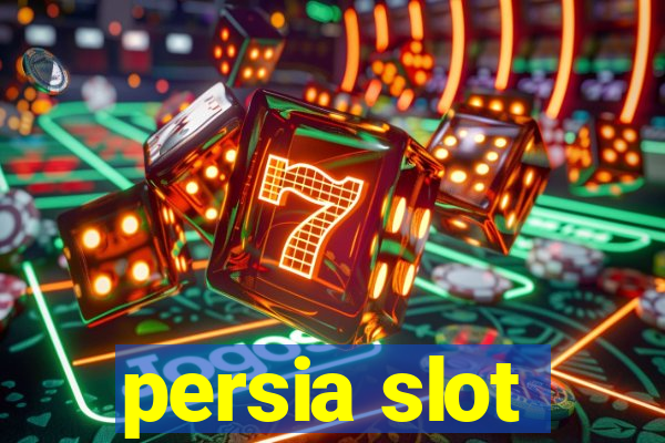 persia slot