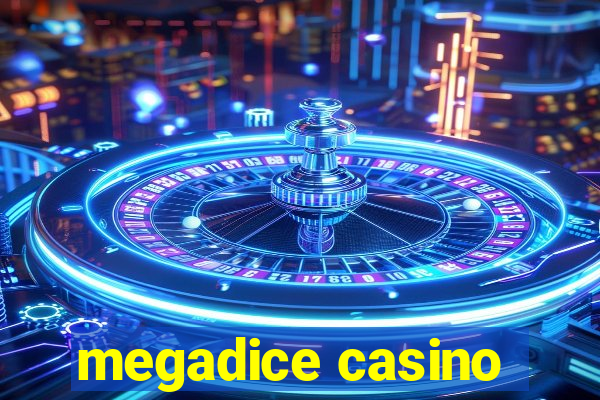 megadice casino