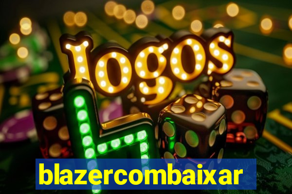 blazercombaixar