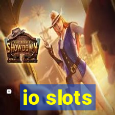 io slots