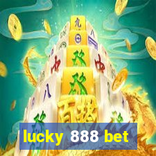 lucky 888 bet