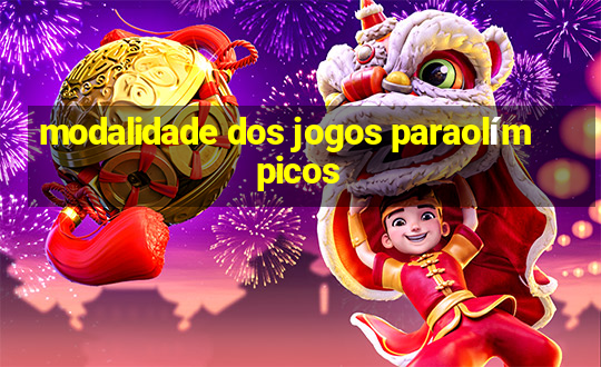 modalidade dos jogos paraolímpicos