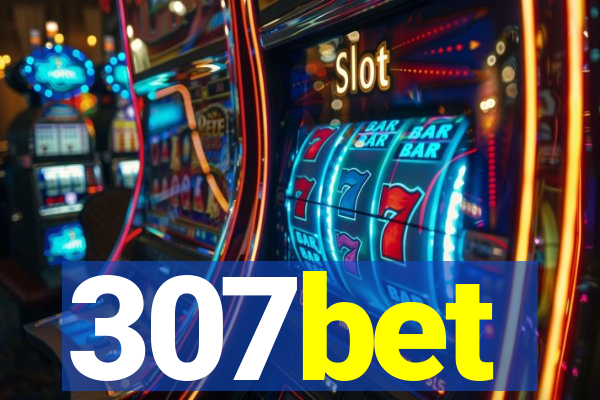 307bet