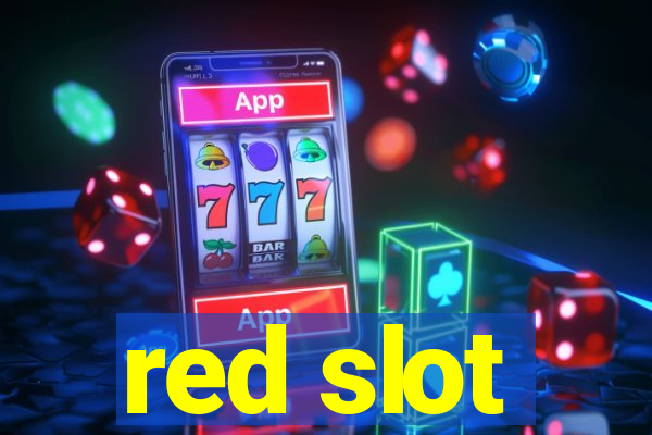 red slot