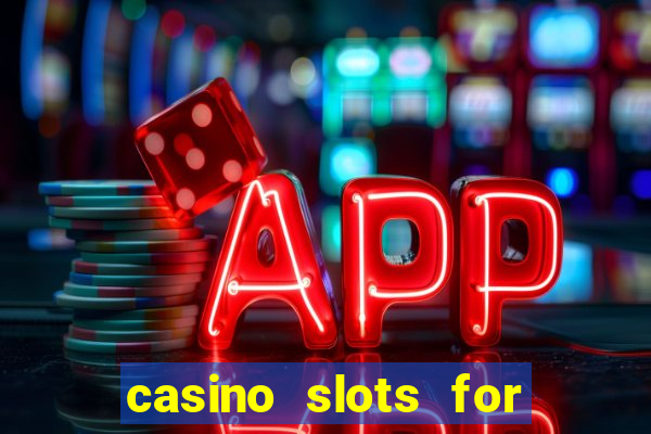 casino slots for real money