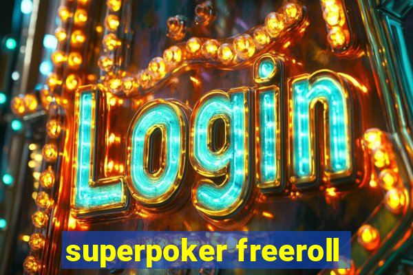 superpoker freeroll