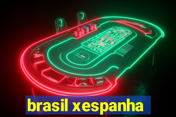 brasil xespanha