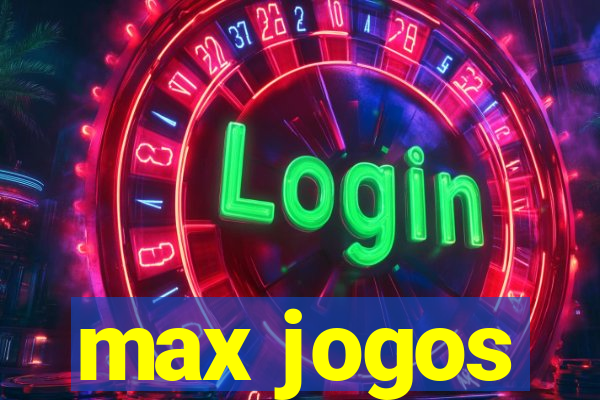 max jogos