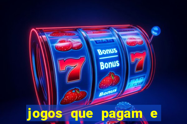 jogos que pagam e dao bonus no cadastro