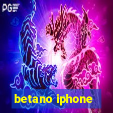 betano iphone