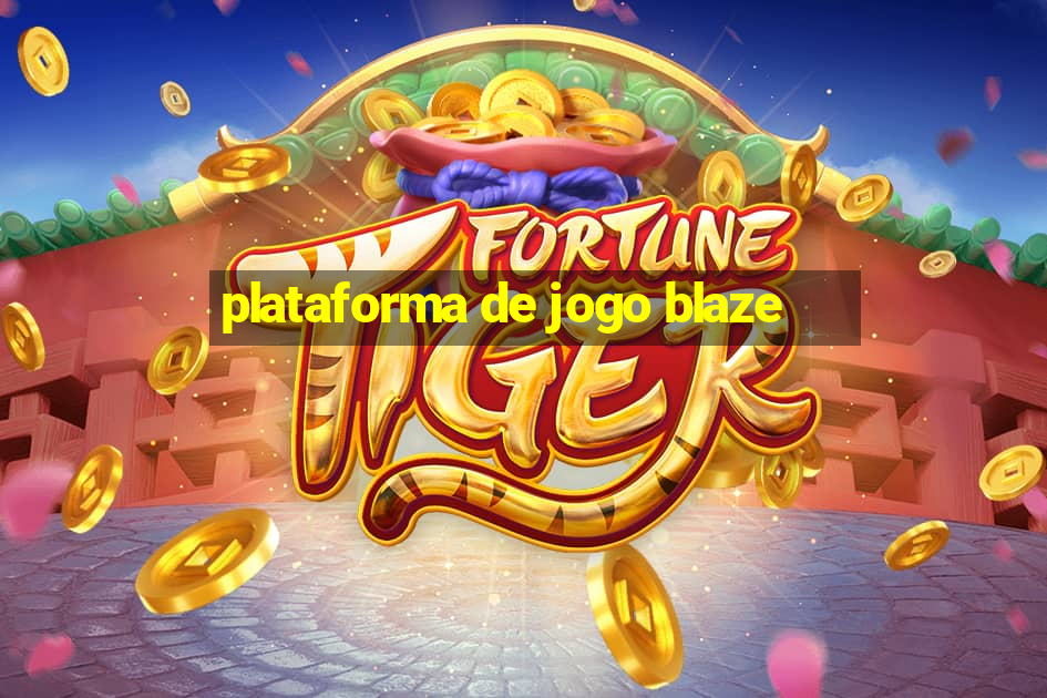 plataforma de jogo blaze