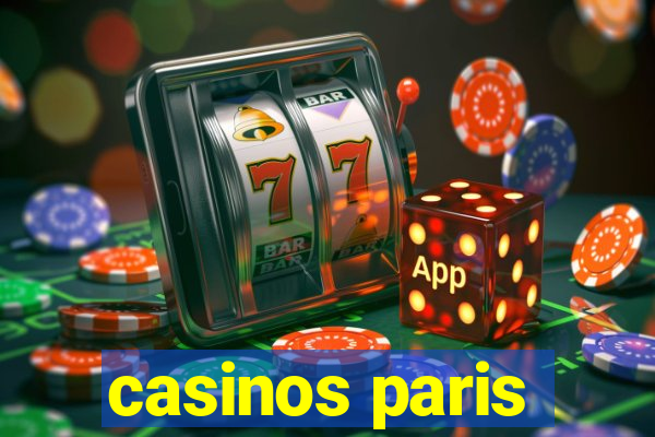 casinos paris