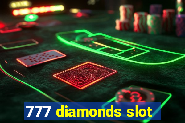 777 diamonds slot