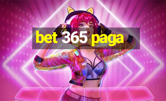 bet 365 paga