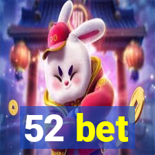 52 bet