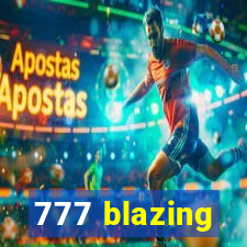 777 blazing