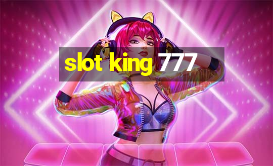 slot king 777