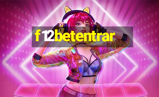 f12betentrar