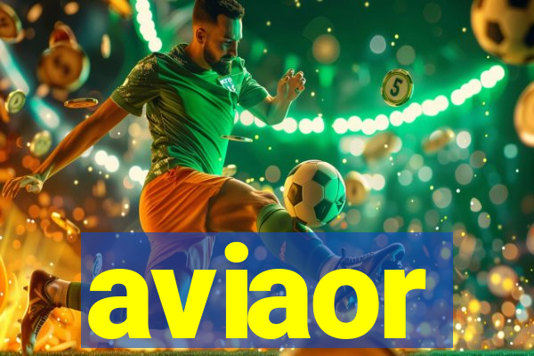 aviaor