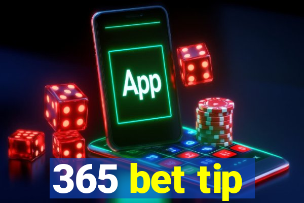 365 bet tip