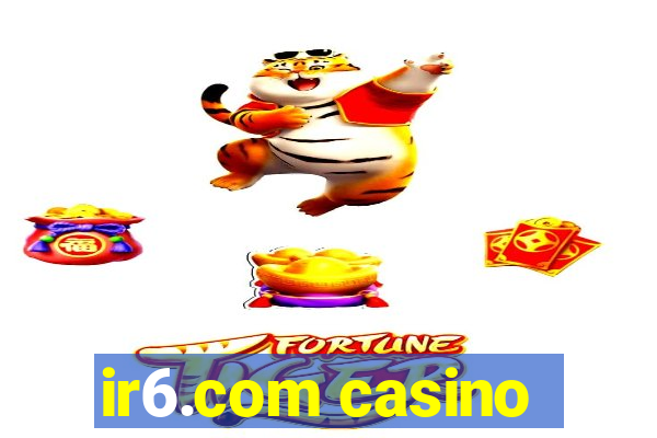 ir6.com casino