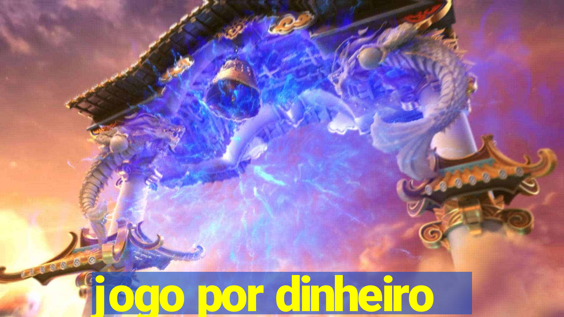 jogo por dinheiro