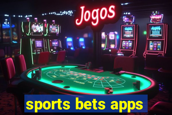 sports bets apps