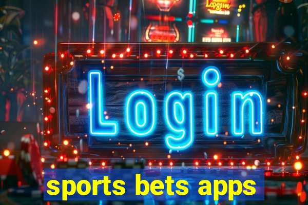 sports bets apps